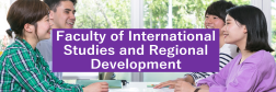 Faculty of International Studies and Regional Development